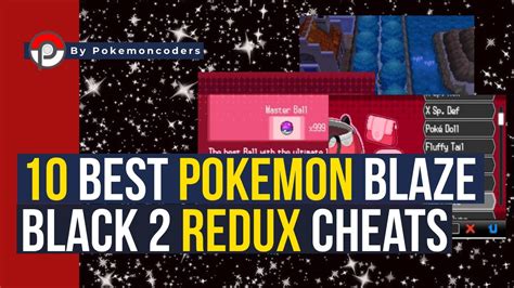 10 Best Pokemon Blaze Black 2 Redux Cheats For 2023 Youtube 10 Best Pokemon Blaze Black 2 Redux Cheats For 2023 Youtube
