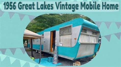 1956 Great Lakes Vintage Mobile Home Tour Youtube 1956 Great Lakes Vintage Mobile Home Tour Youtube