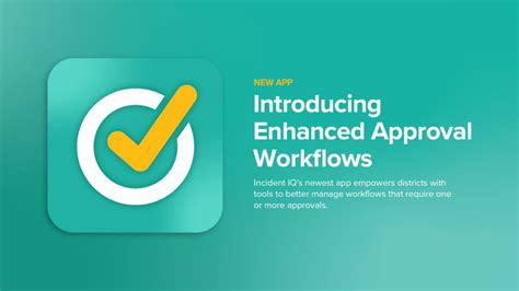 Enhanced Approval Workflows Incident Iq Enhanced Approval Workflows Incident Iq