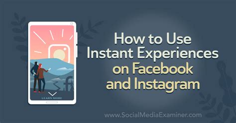 How To Use Instant Experiences On Facebook And Instagram Social Media How To Use Instant Experiences On Facebook And Instagram Social Media